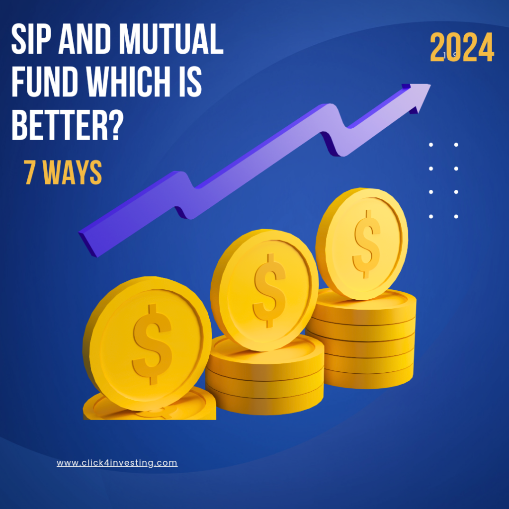 SIP and Mutual Fund ! Which is better?
